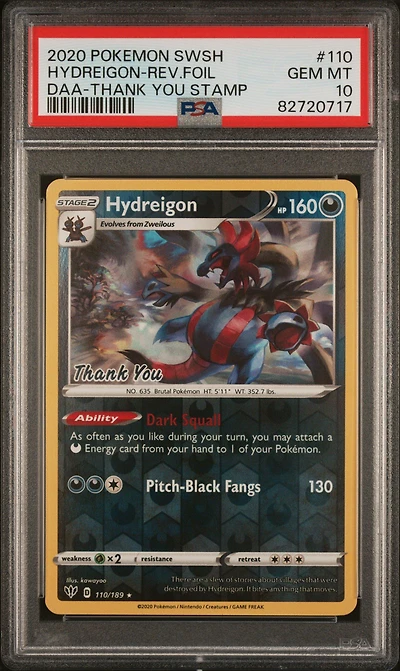 2020 Pokemon Sword & Shield Darkness Ablaze 110 Hydreigon-reverse Foil Thank You Stamp PSA 10