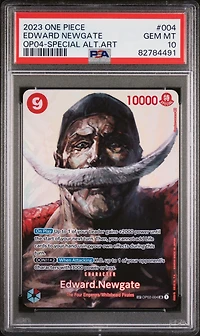 2023 One Piece Kingdoms Of Intrigue 004 Edward Newgate Special Alternate Art PSA 10