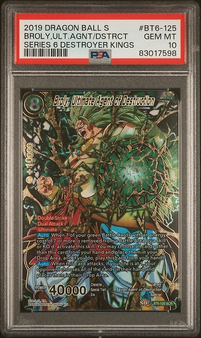 2019 Dragon Ball Super Card Game Series 6 Destroyer Kings Bt6-125 Broly, Ultimate Agent Of Destruction Secret Rare PSA 10