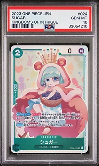 2023 One Piece Japanese Kingdoms Of Intrigue 024 Sugar PSA 10