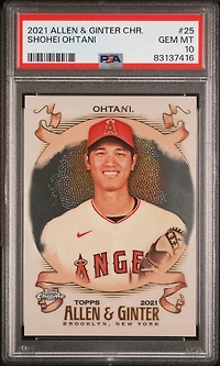 2021 Topps Allen & Ginter Chrome 25 Shohei Ohtani PSA 10