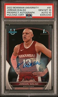 2022 Bowman Chrome University 81 Jordan Walsh Prospect Autograph PSA 10