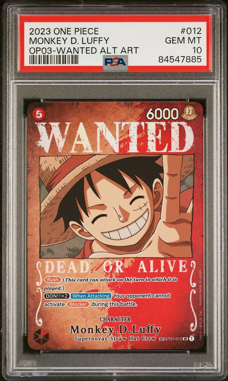 2023 One Piece Pillars Of Strength 012 Monkey D. Luffy Wanted Alternate Art PSA 10