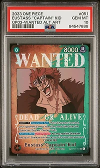 2023 One Piece Pillars Of Strength 051 Eustass "captain" Kid Wanted Alternate Art PSA 10