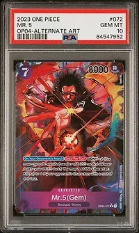 2023 One Piece Kingdoms Of Intrigue 072 Mr. 5 Alternate Art PSA 10