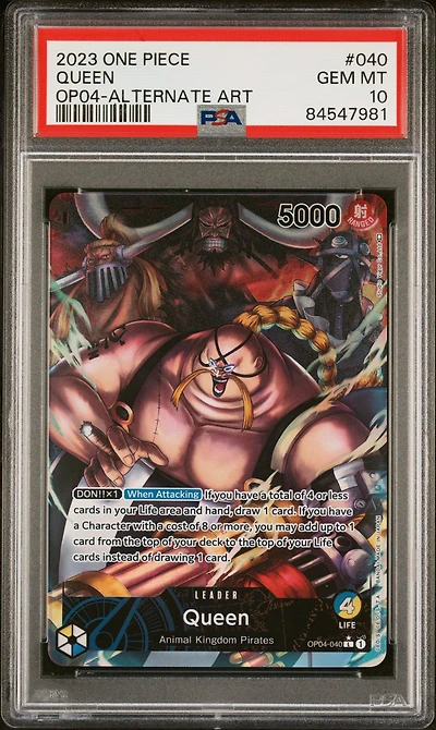 2023 One Piece Op04-kingdoms Of Intrigue 040 Queen Alternate Art PSA 10