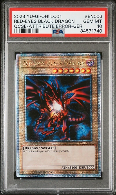 2023 Yu-gi-oh! Lc01-legendary Collection: 25th Anniversary Edition En006 Red-eyes Black Dragon Quarter Century Secret Rare-attribute Error-german PSA 10