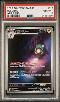 2023 Pokemon Japanese Sv3-ruler Of The Black Flame 112 Bellibolt Art Rare PSA 10
