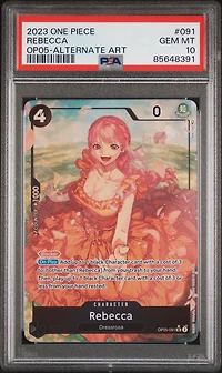 2023 One Piece Op05-awakening Of The New Era 091 Rebecca Alternate Art PSA 10