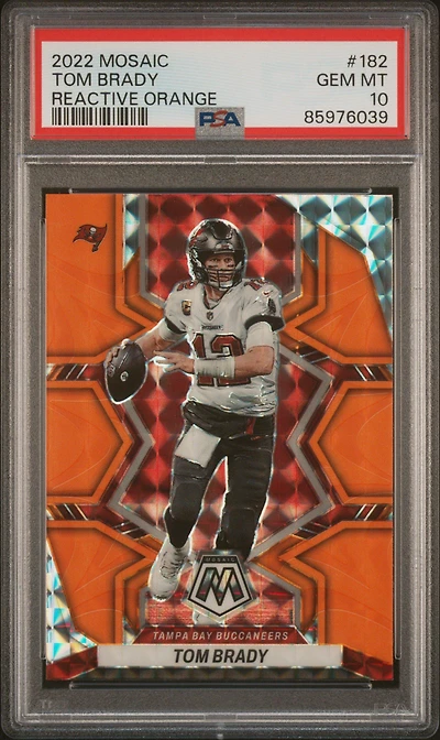 2022 Panini Mosaic 182 Tom Brady Reactive Orange PSA 10