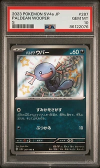 2023 Pokemon Japanese Sv4a-shiny Treasure Ex 287 Paldean Wooper S PSA 10