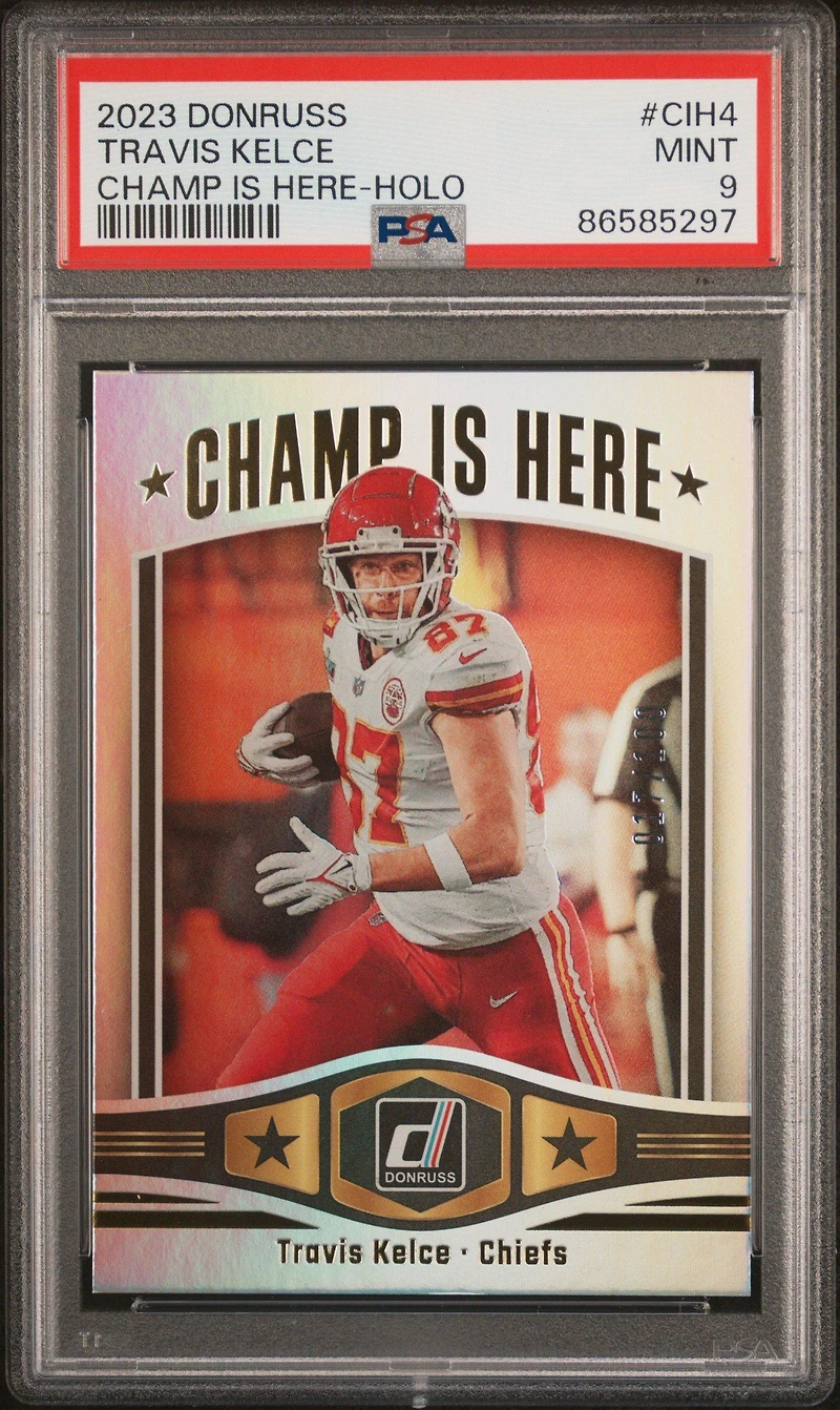 2023 Panini Donruss Champ Is Here Cih4 Travis Kelce Holo PSA 9