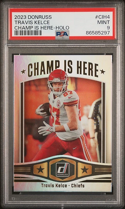 2023 Panini Donruss Champ Is Here Cih4 Travis Kelce Holo PSA 9