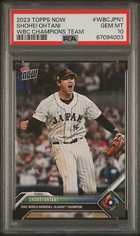 2023 Topps Now World Baseball Classic Champions Team Wbcjpn1 Shohei Ohtani PSA 10