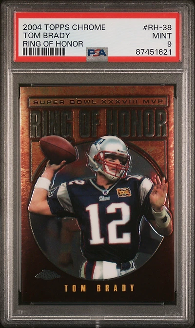 2004 Topps Chrome Ring Of Honor Rh-38 Tom Brady PSA 9