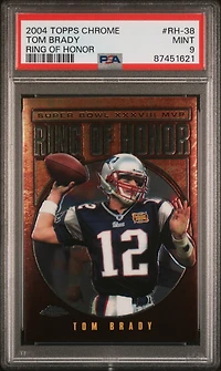 2004 Topps Chrome Ring Of Honor Rh-38 Tom Brady PSA 9