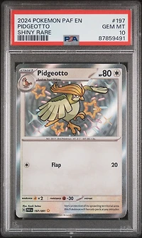 2024 Pokemon Paf En-paldean Fates 197 Pidgeotto Shiny Rare PSA 10