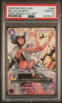 2023 One Piece Japanese Op06-wings Of The Captain 064 Ms. All Sunday Special Alternate Art PSA 10