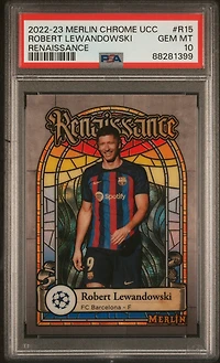 2022-23 Topps Merlin Chrome Uefa Club Competitions Renaissance R15 Robert Lewandowski PSA 10