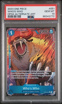 2023 One Piece Op04-kingdoms Of Intrigue 051 Who's Who Alternate Art PSA 10