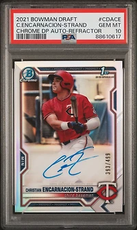 2021 Bowman Draft Chrome Draft Pick Autographs Cdace Christian Encarnacion-strand Refractor PSA 10