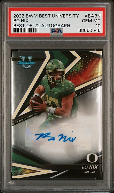 2022 Bowman's Best University Best Of 2022 Autographs Babn Bo Nix PSA 10