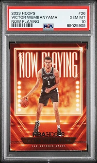 2023 Panini Nba Hoops Now Playing 26 Victor Wembanyama PSA 10