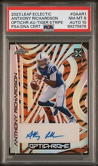 2023 Leaf Eclectic Optichrome Autographs Oaar1 Anthony Richardson PSA 8