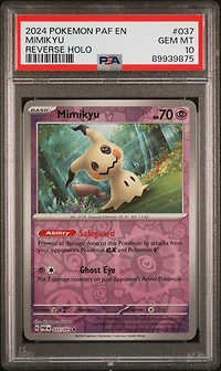 2024 Pokemon Paf En-paldean Fates 037 Mimikyu Reverse Holo PSA 10