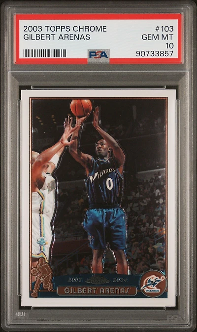 2003 Topps Chrome 103 Gilbert Arenas PSA 10