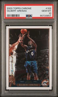 2003 Topps Chrome 103 Gilbert Arenas PSA 10