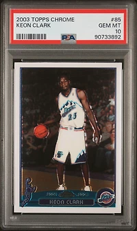 2003 Topps Chrome 85 Keon Clark PSA 10