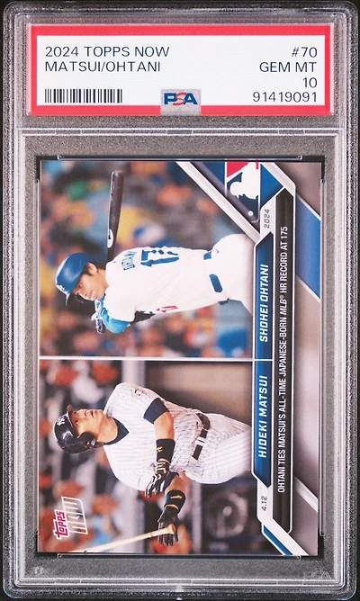 2024 Topps Now 70 Hideki Matsui\shohei Ohtani PSA 10
