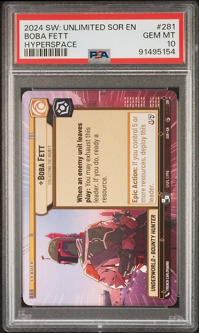 2024 Star Wars: Unlimited Spark Of Rebellion 281 Boba Fett, Collecting The Bounty Hyperspace PSA 10