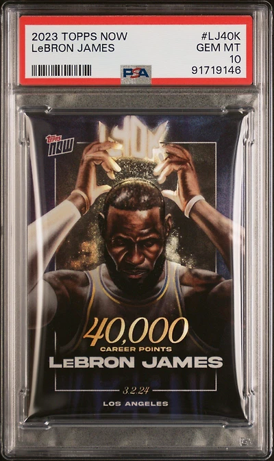 2023 Topps Now Lj40k Lebron James PSA 10