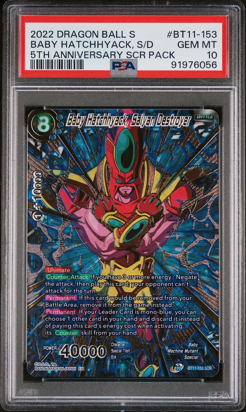 2020 Dragon Ball Super Card Game Series 11 Vermilion Bloodline Bt11-153 Baby Hatchhyack, Saiyan Destroyer 2022 5th Anniversary Set Scr Pack PSA 10