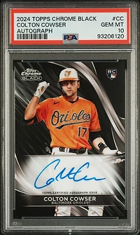 2024 Topps Chrome Black Autographs Cc Colton Cowser PSA 10