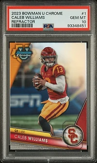 2023 Bowman University Chrome 1 Caleb Williams Refractor PSA 10