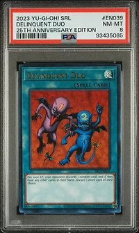 2023 Yu-gi-oh! Spell Ruler 25th Anniversary Edition En039 Delinquent Duo PSA 8