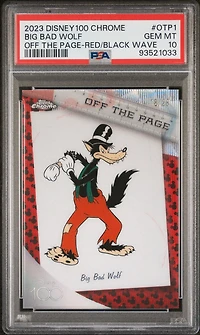 2023 Topps Chrome Disney100 Off The Page Otp1 Big Bad Wolf Red & Black Wave PSA 10