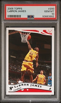 2005 Topps 200 Lebron James PSA 10