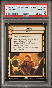 2024 Star Wars: Unlimited Spark Of Rebellion 203 Cunning PSA 10