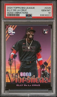 2024 Topps Big League Good Vibrations Gv6 Elly De La Cruz PSA 10