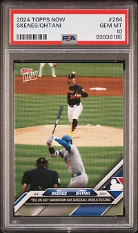2024 Topps Now 264 Shohei Ohtani/paul Skenes PSA 10