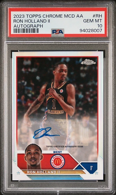 2023 Topps Chrome Mcdonald's All-american Autographs Rh Ron Holland Ii PSA 10
