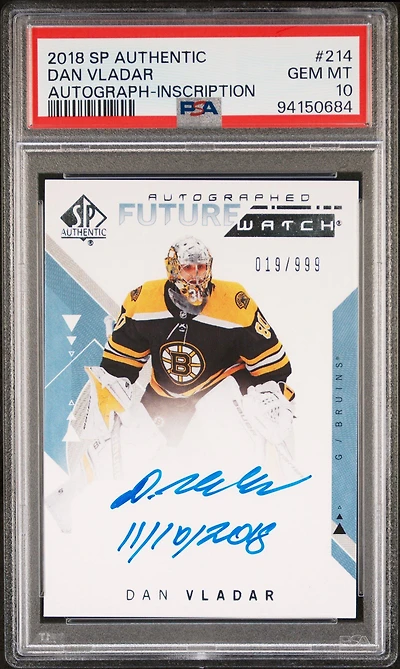 2018 Sp Authentic 214 Dan Vladar Autograph-inscription PSA 10