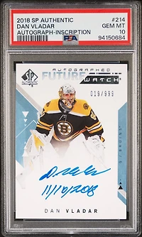 2018 Sp Authentic 214 Dan Vladar Autograph-inscription PSA 10