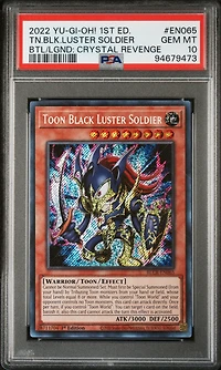 2022 Yu-gi-oh! Battles Of Legend: Crystal Revenge En065 Toon Black Luster Soldier 1st Edition PSA 10