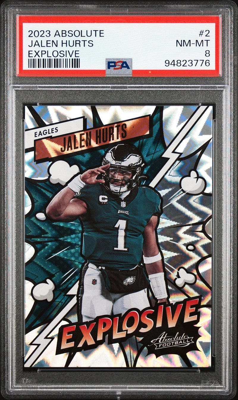 2023 Panini Absolute Explosive 2 Jalen Hurts PSA 8