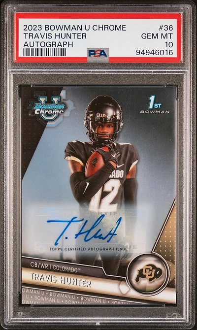2023 Bowman University Chrome 36 Travis Hunter Autograph PSA 10